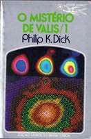 Philip K. Dick Valis cover O MISTERIO DE VALIS